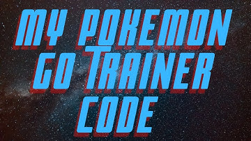 My Pokemon Go Trainer Code