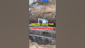 Nguyên lý cấu tạo thép móng băng #xaydungsaovang #xaydungtrongoi