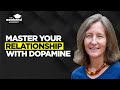 Unlocking Dopamine to Break Addictions and Flourish in Life - Dr Anna Lembke