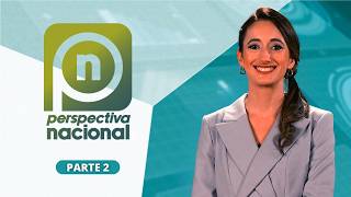 Perspectiva Nacional 12 De Agosto, Parte 2