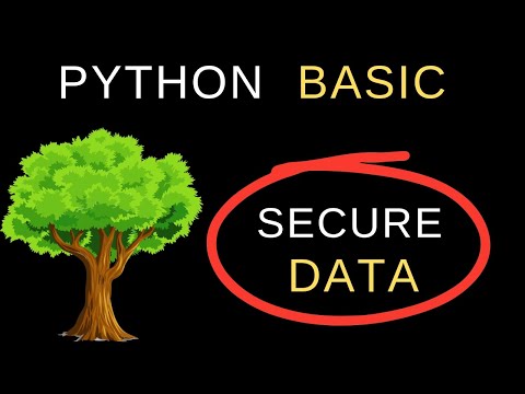 Lecture 58 : Secure Data by Logic in Python | Python Beginner Course 