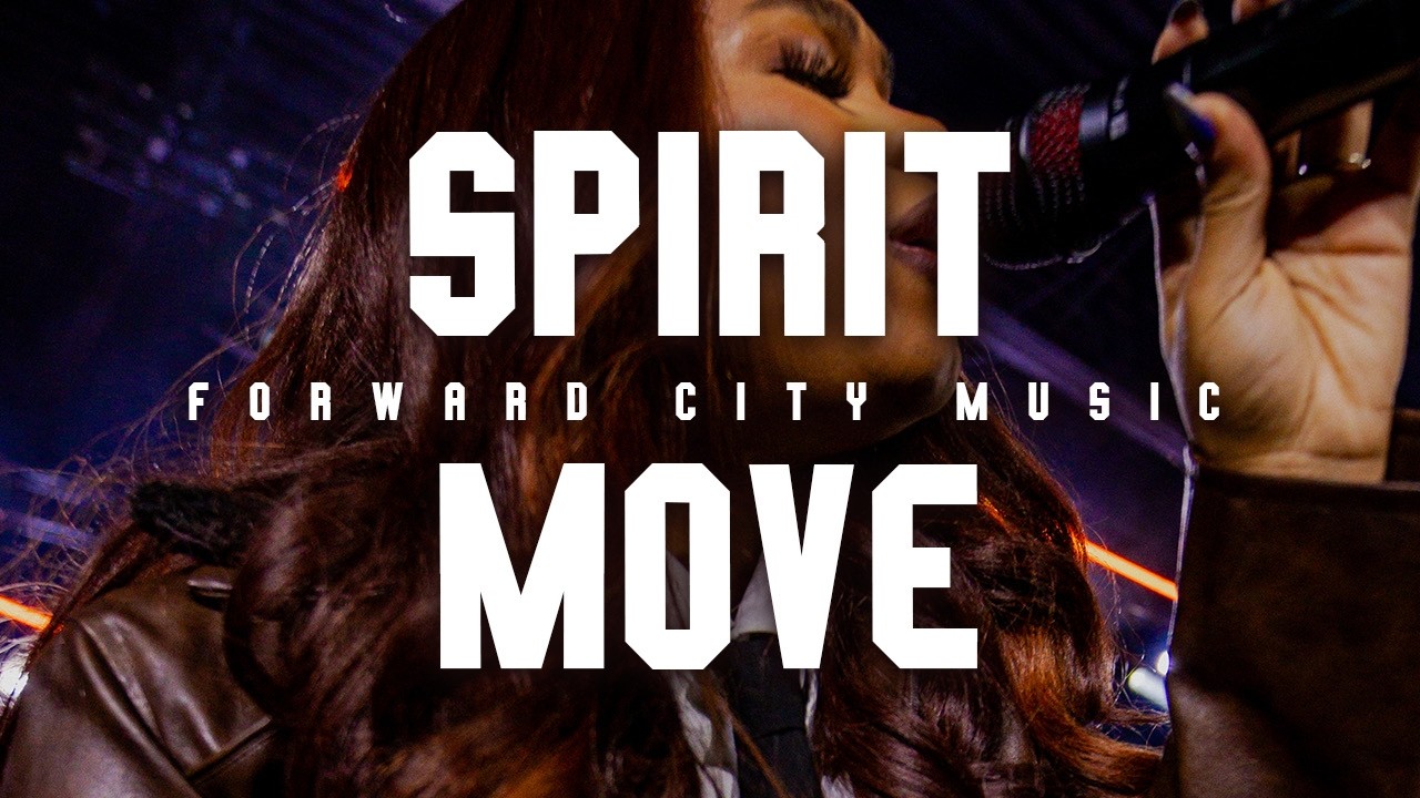 Spirit Move | Travis Greene and Forward City | (Official Music Video)