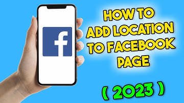 How to Add Location to Facebook Page (2023)