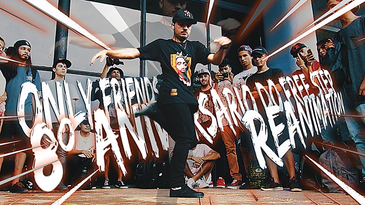 ONLY FRIENDS - 8º ANIVERSÁRIO DO FREE STEP 2018