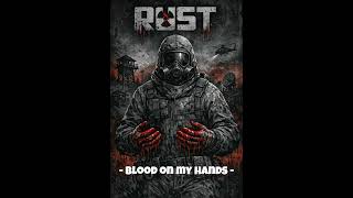 Rust Music - Blood on my hands