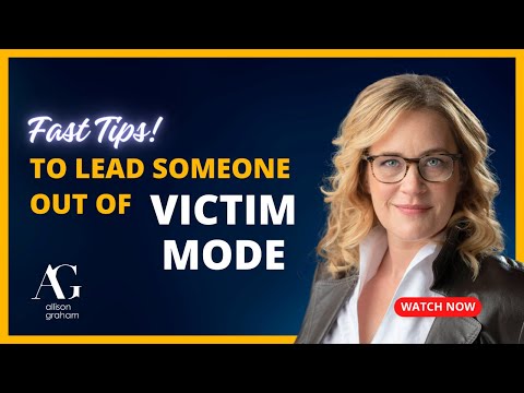 Dealing with victim mentality in others (Fast Tips)