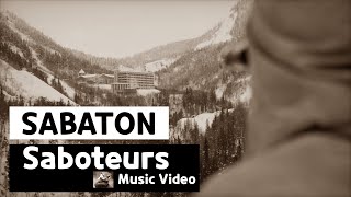 Sabaton - Saboteurs (Music Video)