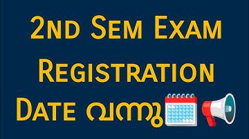 Second sem Exam| Registration Date| Calicut University