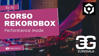 Rekordbox Basics Course | DJ Course. Learn how to mix using Rekordbox in Performance mode