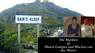 The Senseless murders of Shawn Lategan and  Maritza van der Merwe | Bainskloof Murders |NicoleClaire