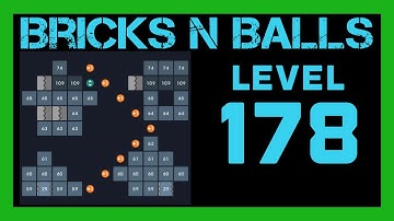 Bricks N Balls Level 178                No Power-Ups