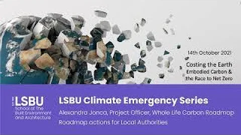 Costing the Earth: Embodied Carbon & the Race to Net Zero - Simon Sturgis