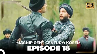 Magnificent Century: Kosem Episode 18 (English Subtitle) (4K)