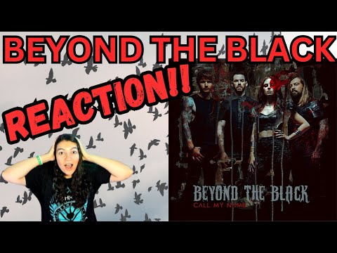 Beyond The Black Is Symphonic Metal! Call My Name Reaction!