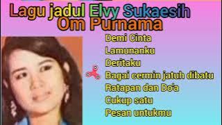 ELVY SUKAESIH _  full album ' OM _ PURNAMA '