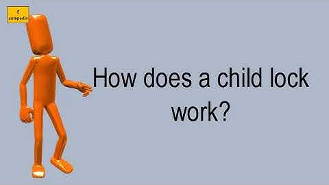 How Does A Child Lock Work?
