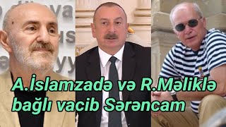 Prezidentdən Akif İslamzadə Və Ramiz Məliklə Bağlı Sərəncam Mədəniyyət