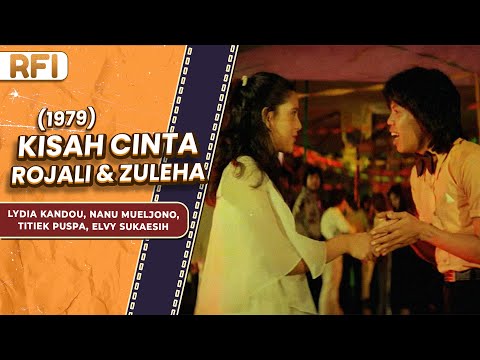 KISAH CINTA ROJALI & ZULEHA (1979) FULL MOVIE HD - LYDIA KANDOU, TITIEK PUSPA, ELVY SUKAESIH