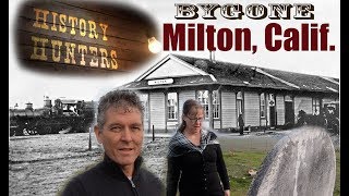 Milton California's Historic Cemetery & Depot Site Visited by Black Bart