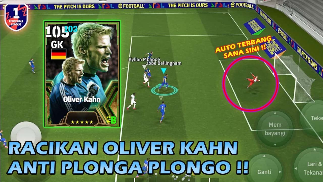 RACIKAN OLIVER KAHN ANTI PLONGA PLONGO !? EFOOTBALL MOBILE 2025
