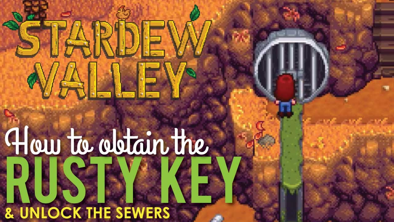 Where to get the Rusty Key & Unlock the Sewers, Stardew Valley