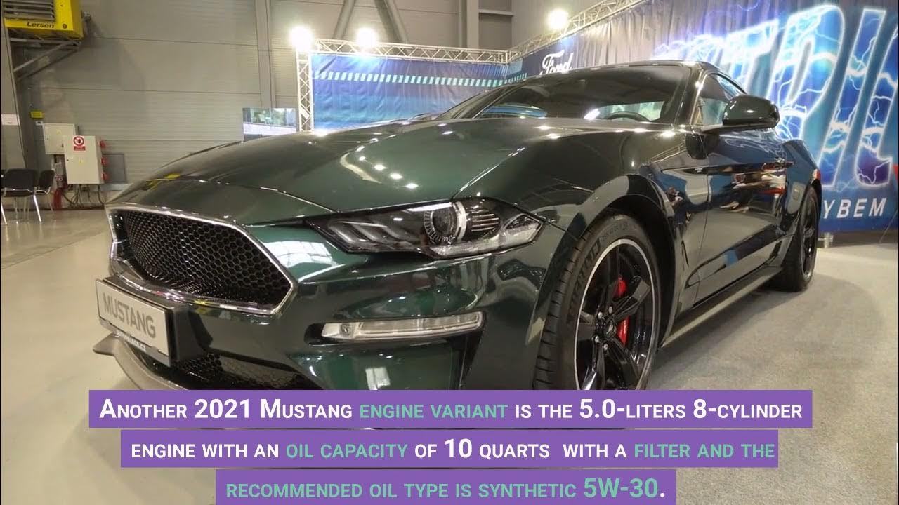 Oil Type and Capacity of a 2021 Ford Mustang - YouTube