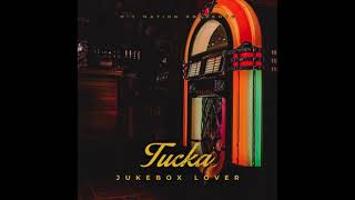 TUCKA - JUKEBOX LOVER chords