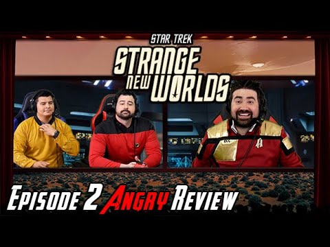 Star Trek: Strange New Worlds Episode 2 - Angry Review