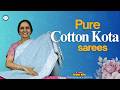 Pure Cotton Kota Sarees by Anitha Reddy \\ Trends block prints \\