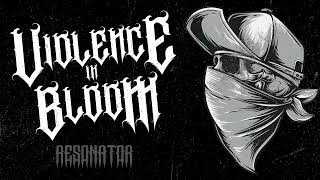 Violence in Bloom - Resonator