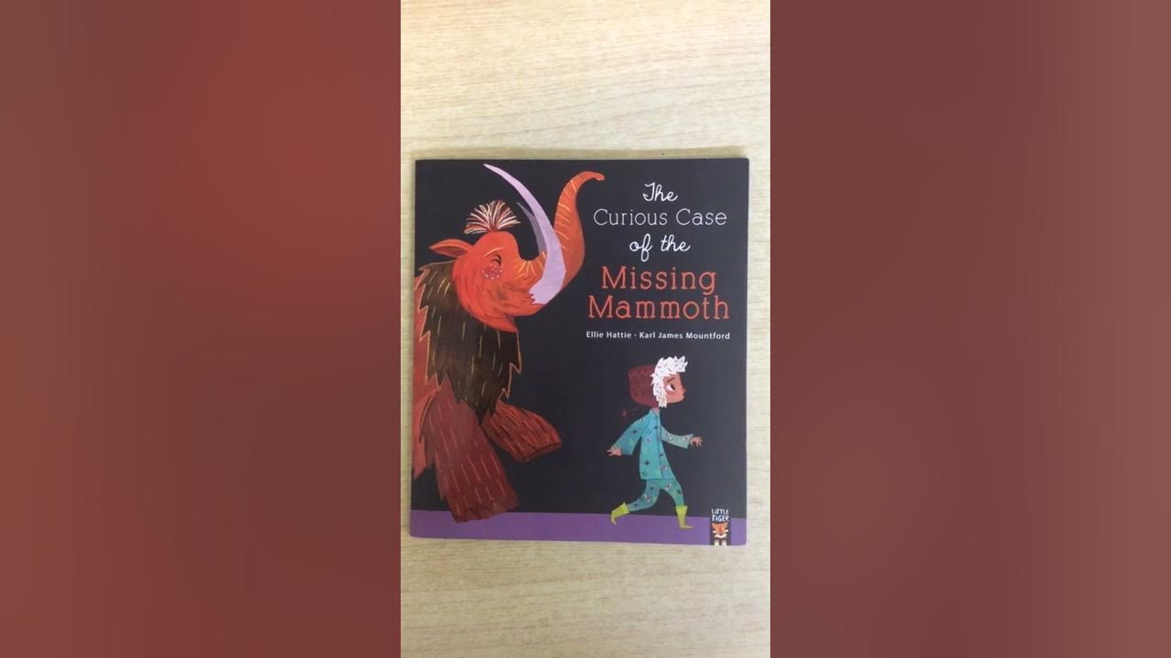 The Curious Case of the Missing Mammoth Teacher Read YouTube
