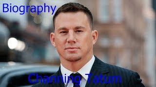 Celebrity Channing Tatum full biography Profile