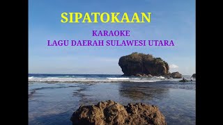 Download Lagu SIPATOKAAN KARAOKE LAGU DAERAH SULAWESI UTARA MP3