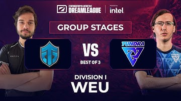 [FIL] Tundra vs Entity (NINE vs Stormstormer) | BO3) DPC WEU 2022 Tour 3: Division I