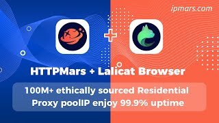 HTTPMars + Lalicat Browser Proxy Configuration Tutorial Guide! #ips #http #proxies #https #socks5