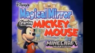 Disney's Magical Mirror Starring Mickey Mouse in Minecraft