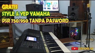 Download Style dan YEP Gratis Full Flasdisk Yamaha psr 750/950 tanpa pasword