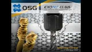 OSG EXOPRO® CC-SUS: Product Highlights Webinar