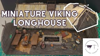 How to - Build a miniature playable viking longhouse for ttrpgs