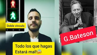 Double Bind Theory - Gregory Bateson.