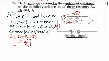 Deduce the expression for the equivalent resistance of the parallel combination of three resistor
