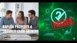 Kaplan Property And Casualty Exam Answers