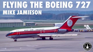 Flying the Boeing 727 | Mike Jamieson (Clip)