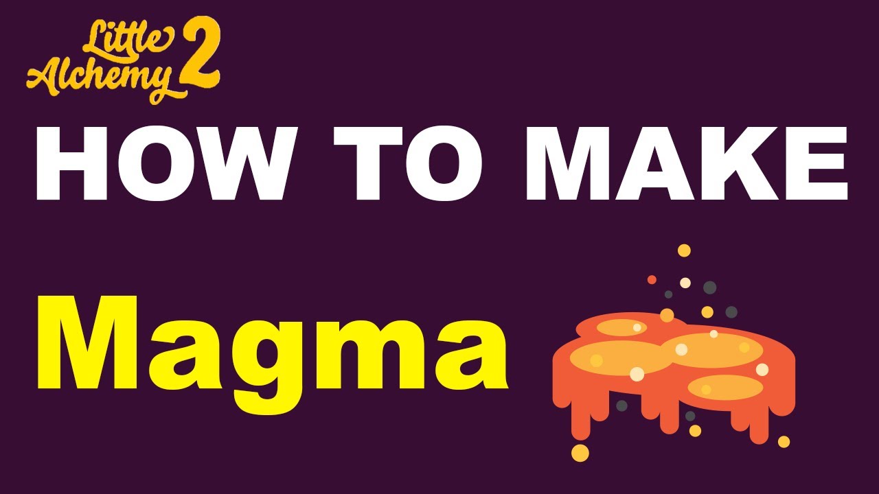 Magma, Little Alchemy Wiki