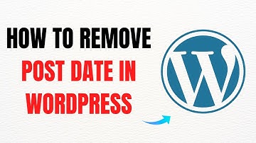 How to Remove Post Date in WordPress in Two Different Ways – Full Guide