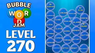 Bubble Word Jam Level 270 Full Walkthrough Solution