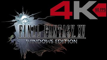 FINAL FANTASY XV (PC) - PART 20 - All Set to Sail - 4K 60FPS (No Commentary)