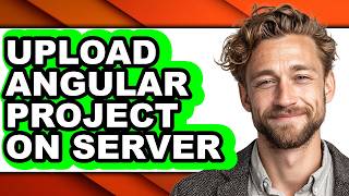 How to Upload Angular Project on Server - Full Guide