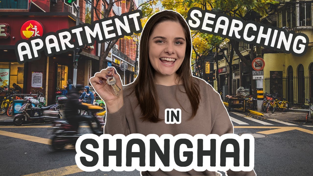 Apartment Searching in Shanghai, China