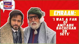 Emraan on working with Amitabh Bachchan | Chehre | RJ Prerna